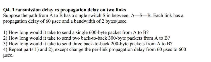 solved-q4-transmission-delay-vs-propagation-delay-on-two-chegg