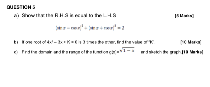 Solved a) Show that the R.H.S is equal to the L.H.S [5 | Chegg.com