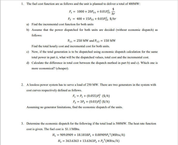 Solved 1. The fuel cost function are as follows and the unit