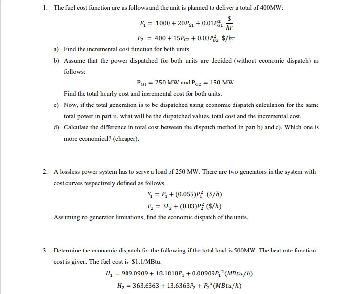 Solved 1. The fuel cost function are as follows and the unit | Chegg.com