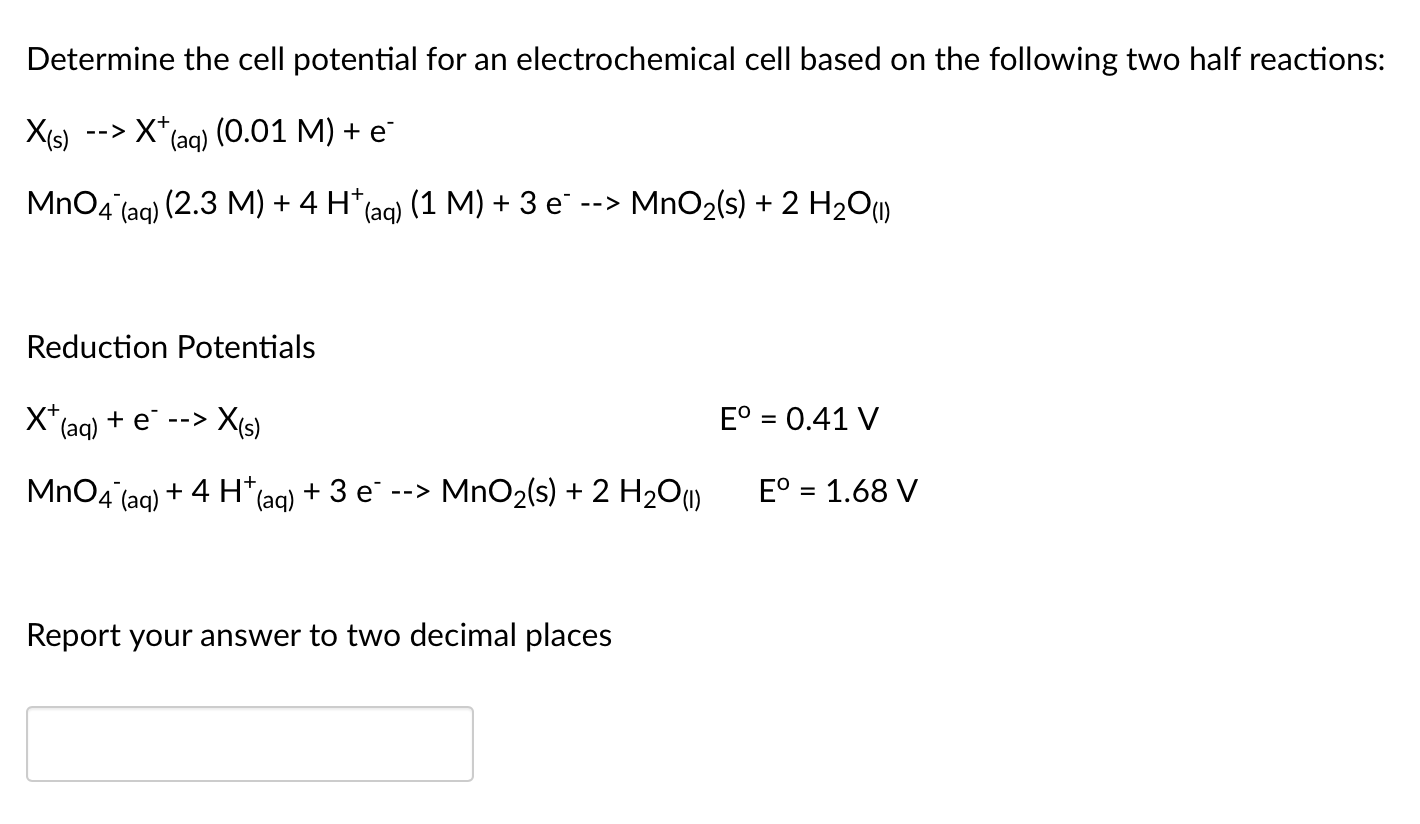 Solved Determine The Cell Potential For An Electrochemical 2237