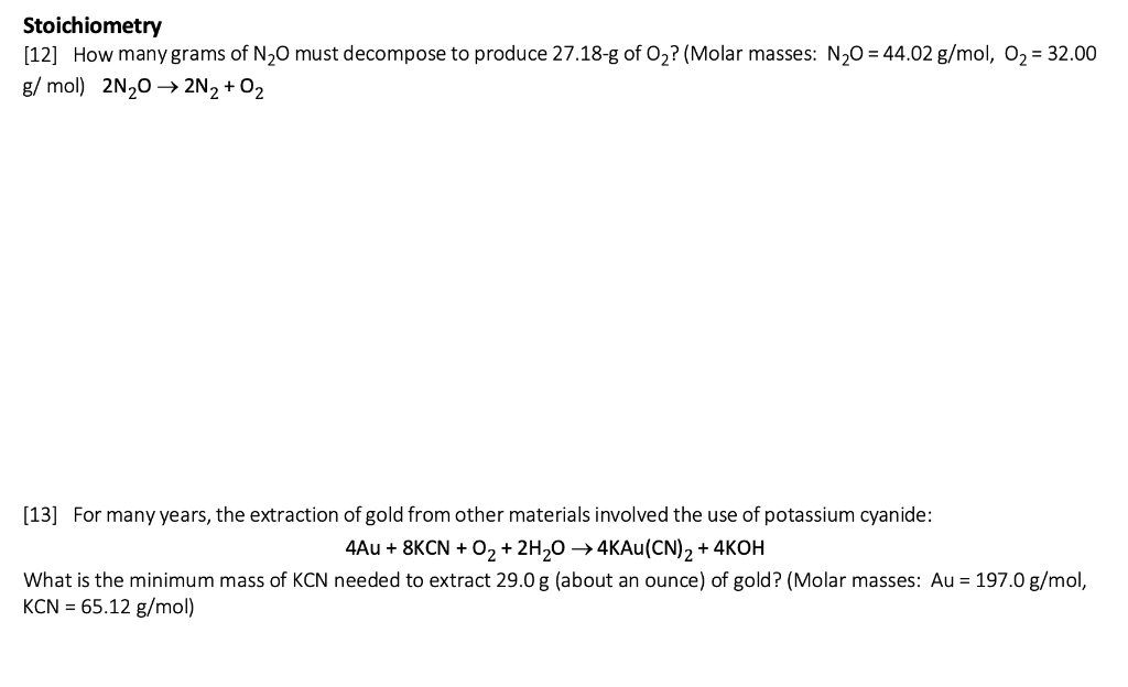 Solved Stoichiometry [12] How many grams of N₂O must | Chegg.com