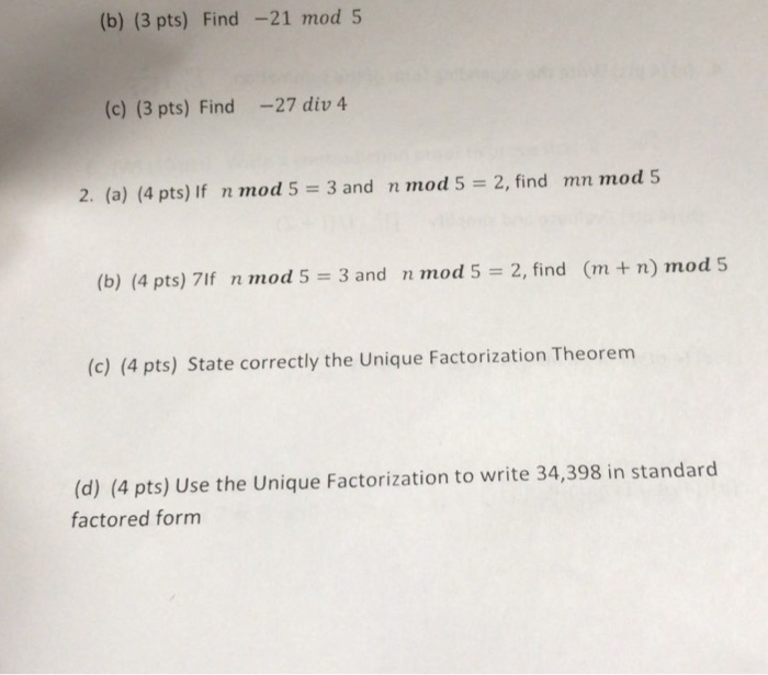 Solved (b) (3 pts) Find -21 mod 5 (c) (3 pts) Find-27 div 4 | Chegg.com