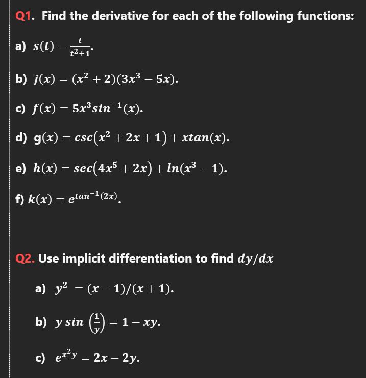 Solved Q1 Find The Derivative For Each Of The Following Chegg Com