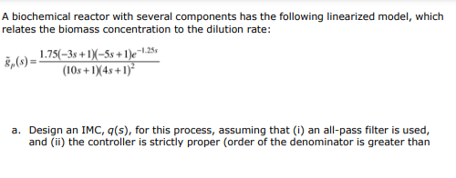 Solved A Biochemical Reactor With Several Components Has The | Chegg.com