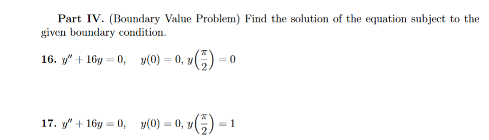 Solved Part IV. (Boundary Value Problem) Find the solution | Chegg.com