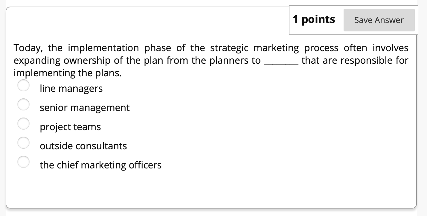 Solved 1 points Save Answer Today, the implementation phase | Chegg.com