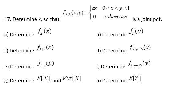 Solved 17 Determine K So That Fx Y X Y {kx00