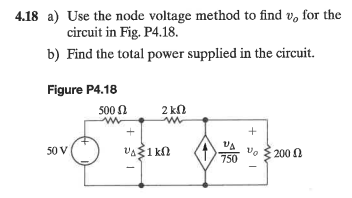 Solved 4.18 a) Use the node voltage method to find v, for | Chegg.com