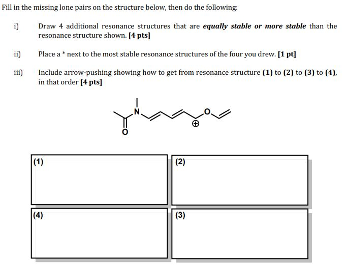 Solved Fill In The Missing Lone Pairs On The Structure Chegg Com