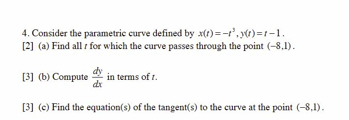 Solved 4. Consider The Parametric Curve Defined By 