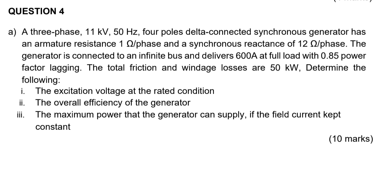 Solved QUESTION 4 a) A three-phase, 11 kV, 50 Hz, four poles | Chegg.com