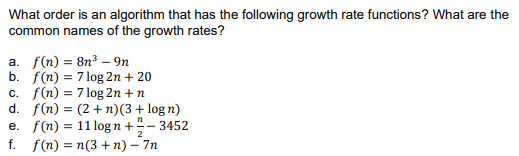 Solved What order is an algorithm that has the following | Chegg.com