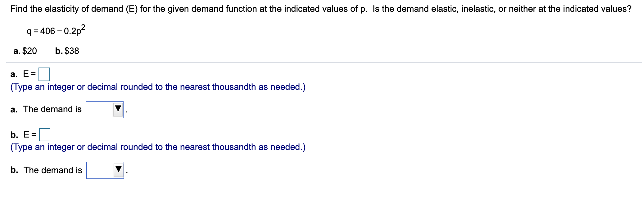 Solved Find the elasticity of demand (E) for the given | Chegg.com