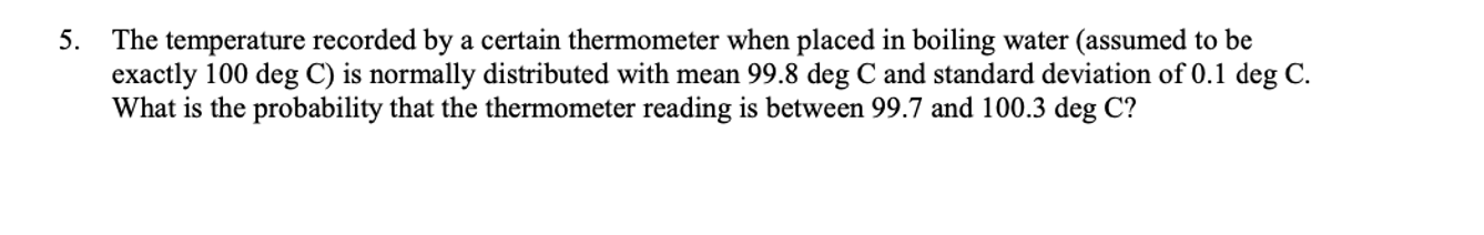 Solved The temperature recorded by a certain thermometer | Chegg.com