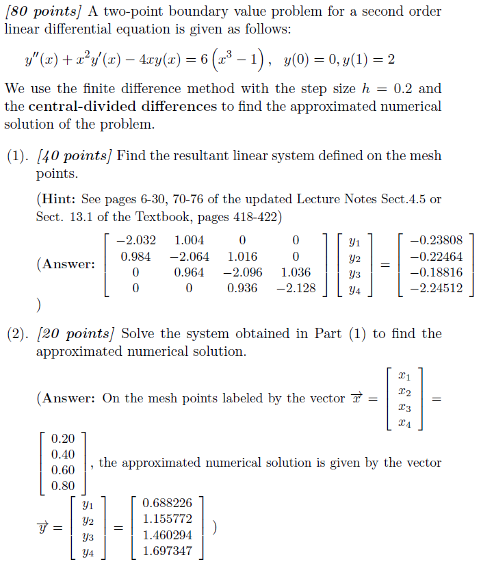 Solved [80 points) A two-point boundary value problem for a | Chegg.com