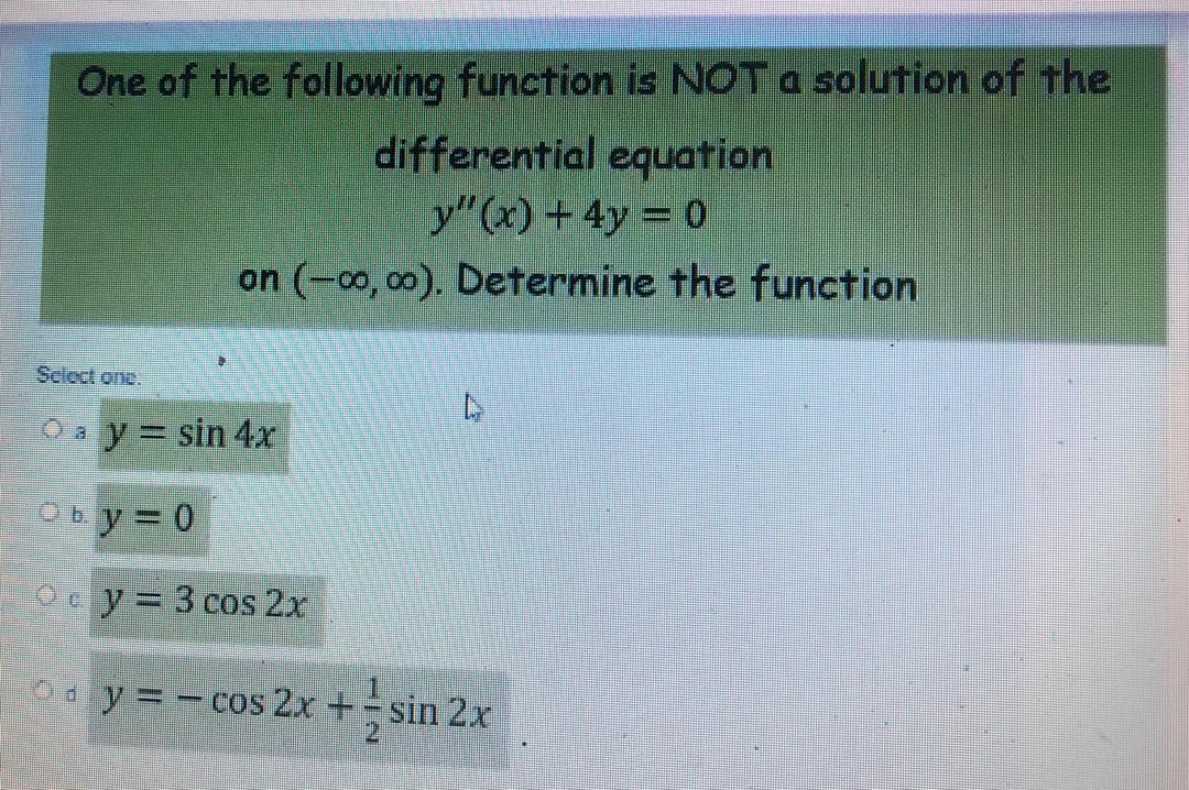 solved-one-of-the-following-function-is-not-a-solution-of-chegg