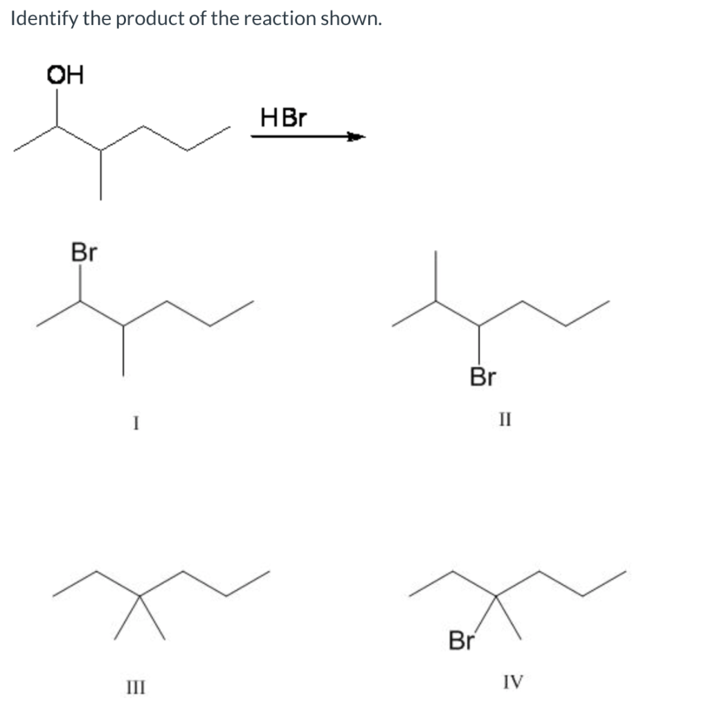 Solved Identify The Product Of The Reaction Shown. Oh Hbr Br 