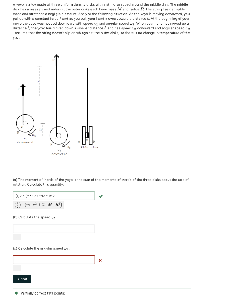 Solved A yoyo is a toy made of three uniform density disks
