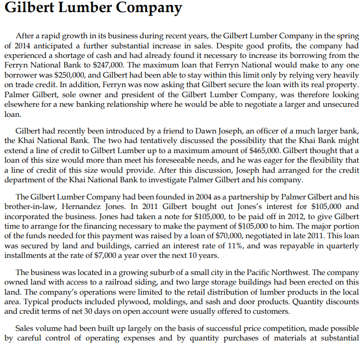 Gilbert Lumber Company After a rapid growth in its