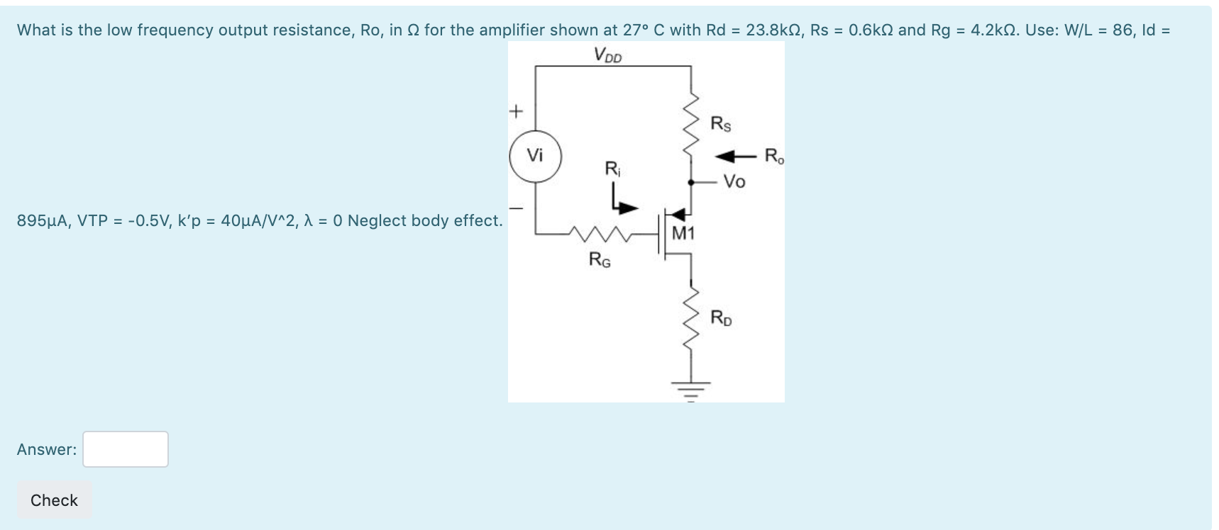 Solved What is the low frequency output resistance, Ro, in | Chegg.com