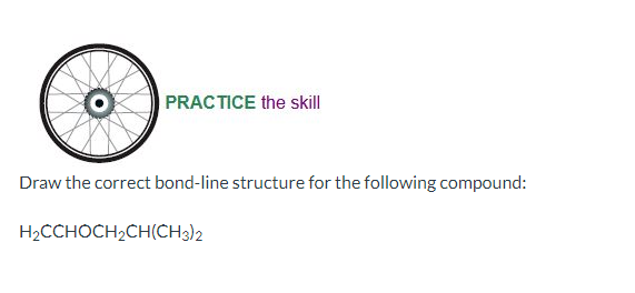 PRACTICE the skill Draw the correct bond-line | Chegg.com