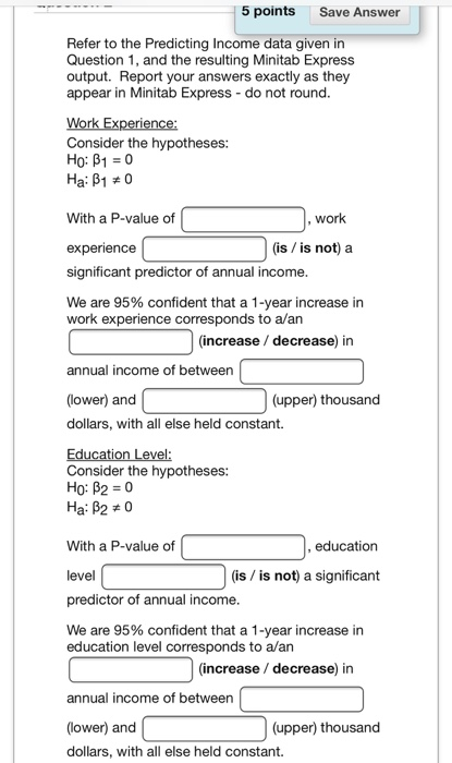Solved Question 1 3 points Save Answer An economist was | Chegg.com