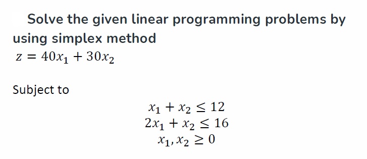 Solved Solve the given linear programming problems byusing | Chegg.com