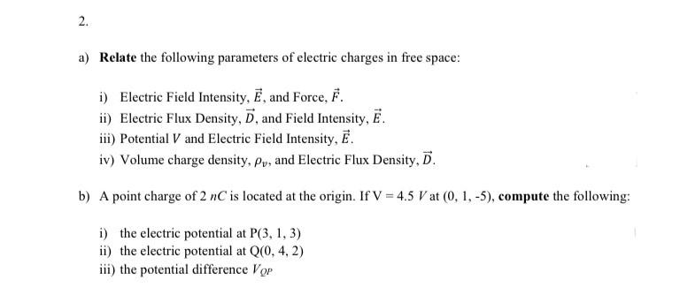 Solved 2 A Relate The Following Parameters Of Electric Chegg Com