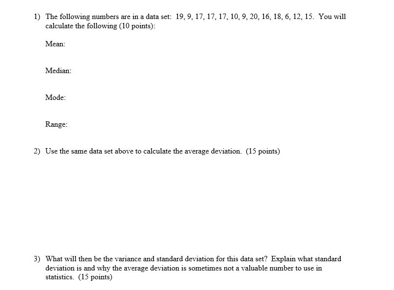 Solved 1 The Following Numbers Are In A Data Set 19 9 17 Chegg solved-question-9-one-ofthe-major-measures-of-the-variability-in-a