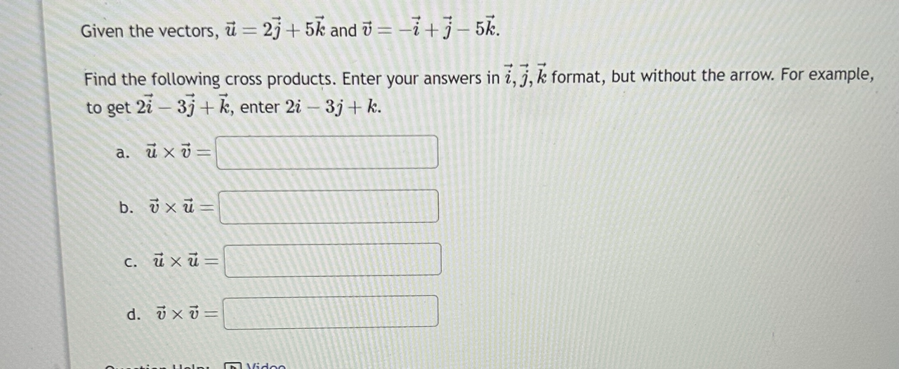 Solved Given The Vectors U2j5k And V−ij−5k Find The 4676