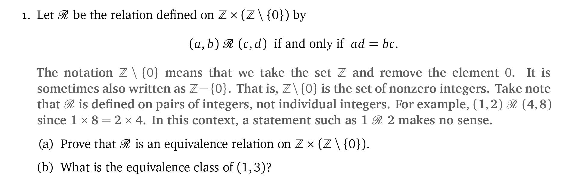 Solved 1 Let R Be The Relation Defined On Zx Z 0 By 8435