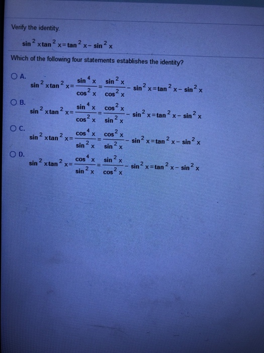 Solved Verify the identity sin 2 xtan 2x=tan 2 x-sin 2x | Chegg.com