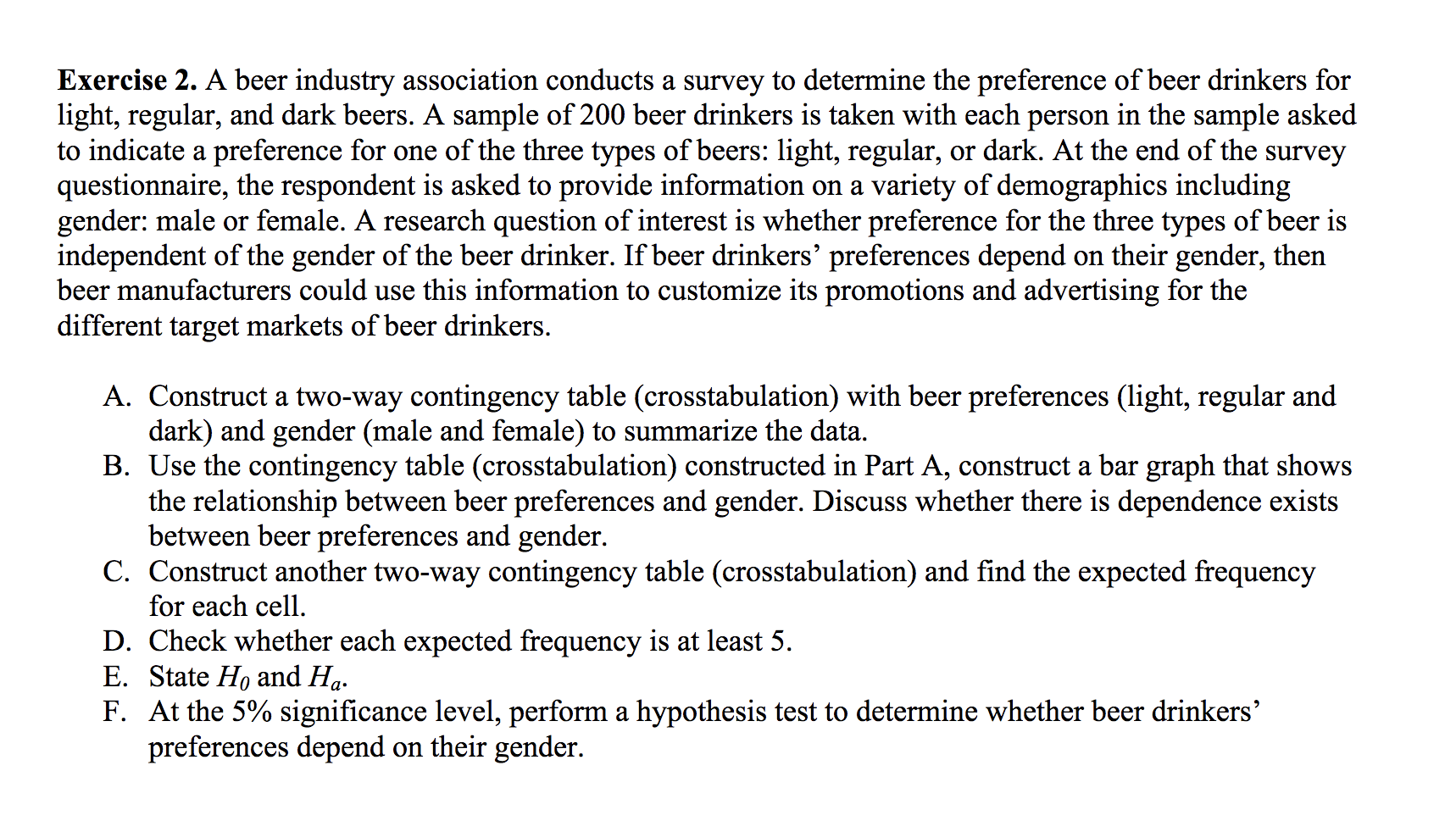 Solved Exercise 2. A beer industry association conducts a | Chegg.com