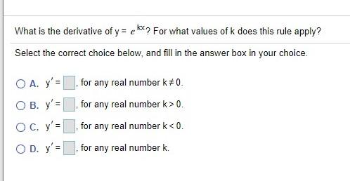 Solved What is the derivative of y = kx? For what values of | Chegg.com