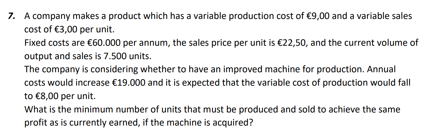 Solved 7. A company makes a product which has a variable | Chegg.com