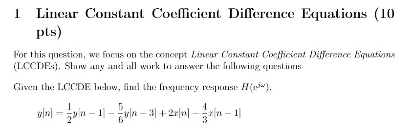 Solved 1 Linear Constant Coefficient Difference Equations | Chegg.com