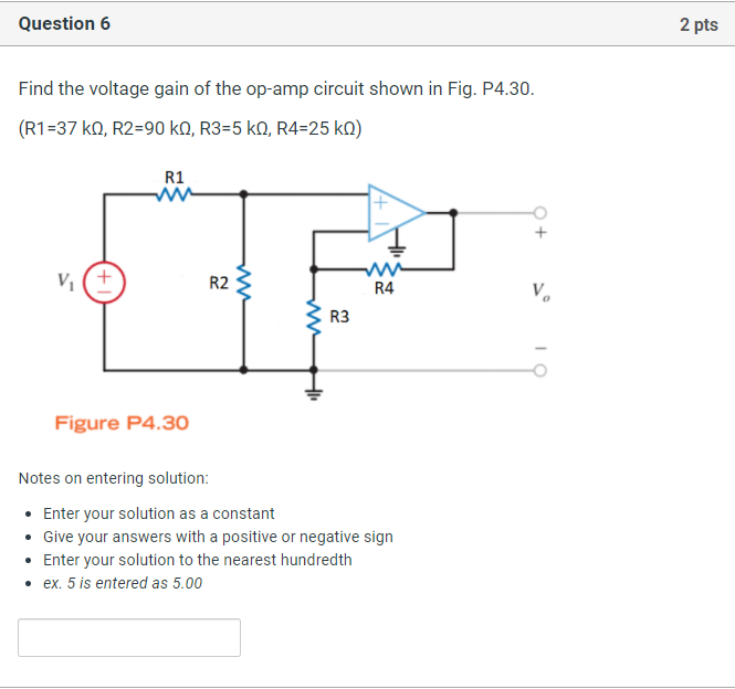 Solved Find the voltage gain of the op-amp circuit shown in | Chegg.com