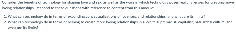 Solved Consider the benefits of technology for shaping love | Chegg.com