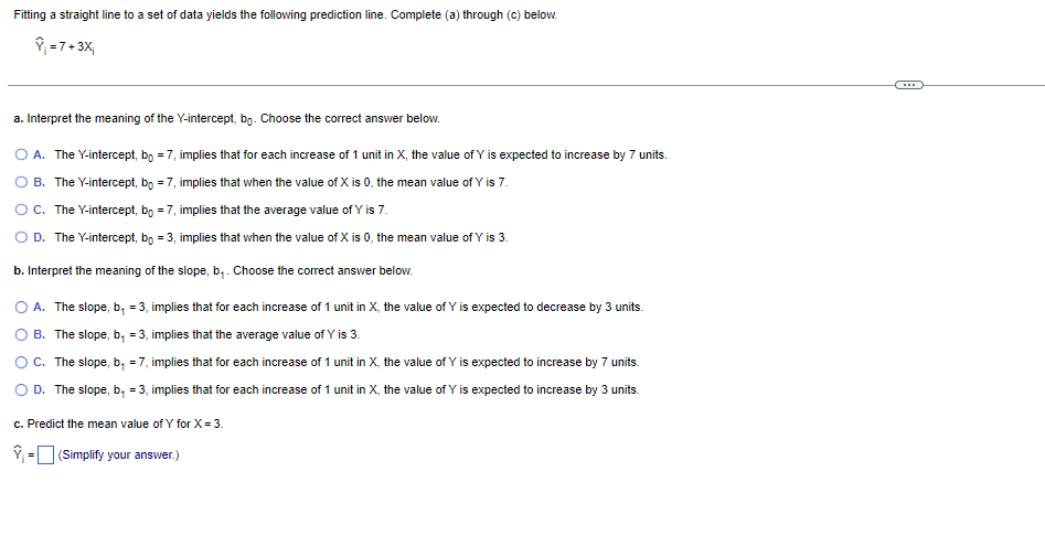 Solved Yi=7+3Xi a. Interpret the meaning of the Y-intercept, | Chegg.com