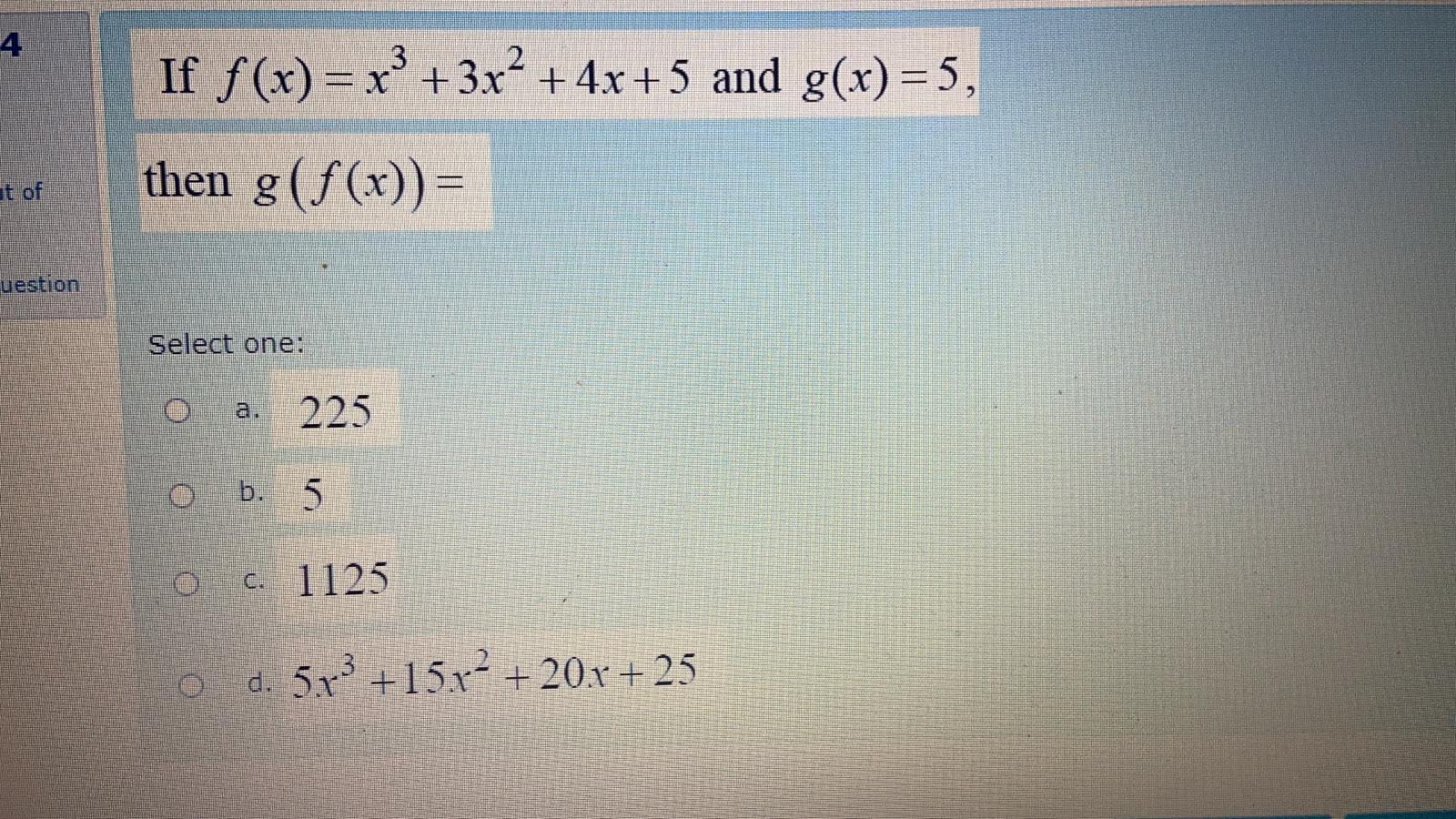 Solved 4 If F X Xº 3x 4x 5 And G X 5 Then G F Chegg Com