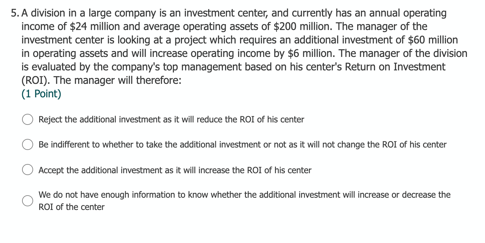 Solved 5. A division in a large company is an investment | Chegg.com