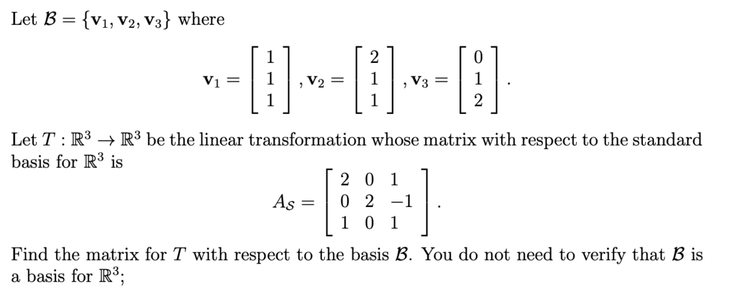 Solved Let B = {V1, V2, V3} where 1 2 Vi = ) V2 = ] 2 0 1 2 | Chegg.com