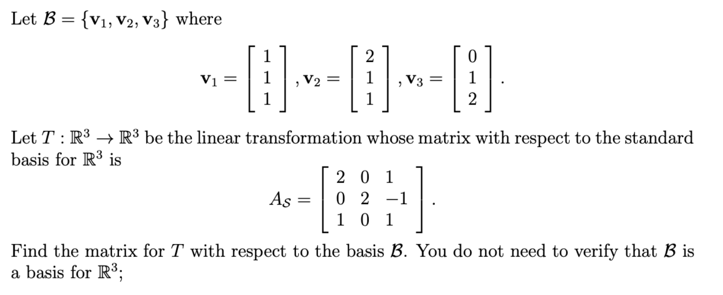 Solved Let B = {V1, V2, V3} Where 1 2 Vi = ) V2 = ] 2 0 1 2 | Chegg.com