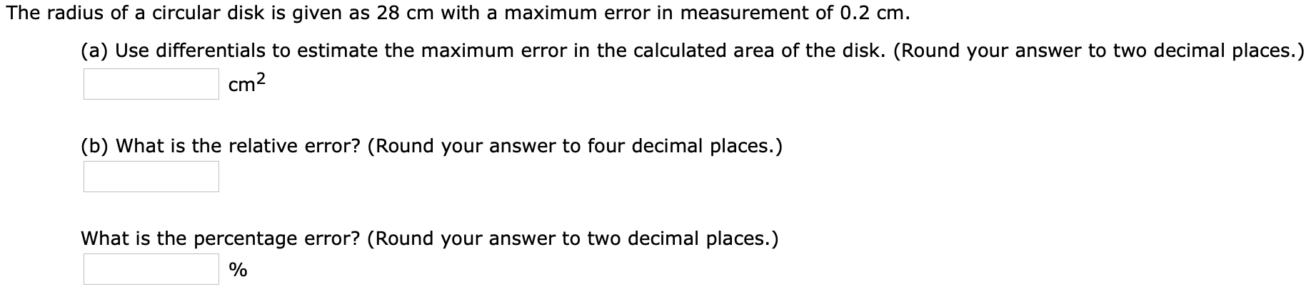 Solved The radius of a circular disk is given as 28 cm with | Chegg.com