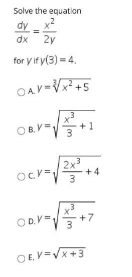 Solved Solve The Equation Dy X Dx 2y For Y If Y 3 4 O Chegg Com