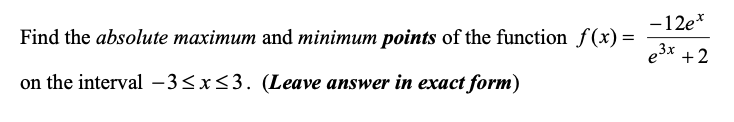Solved Find the absolute maximum and minimum points of the | Chegg.com