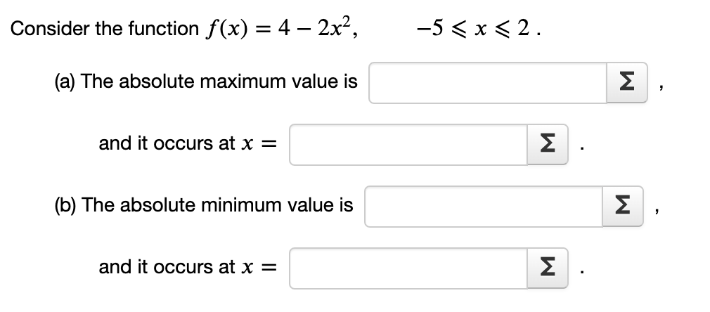 Solved Consider the function f(x) = 4 – 2x2, -5