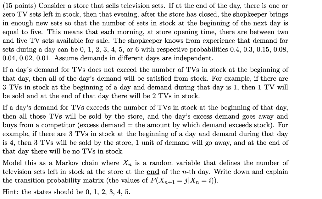 Solved (15 points) Consider a store that sells television | Chegg.com