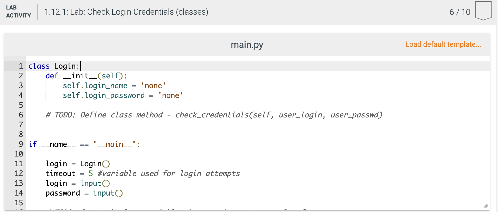Solved 1.12 Lab: Check Login Credentials (classes) Complete | Chegg.com